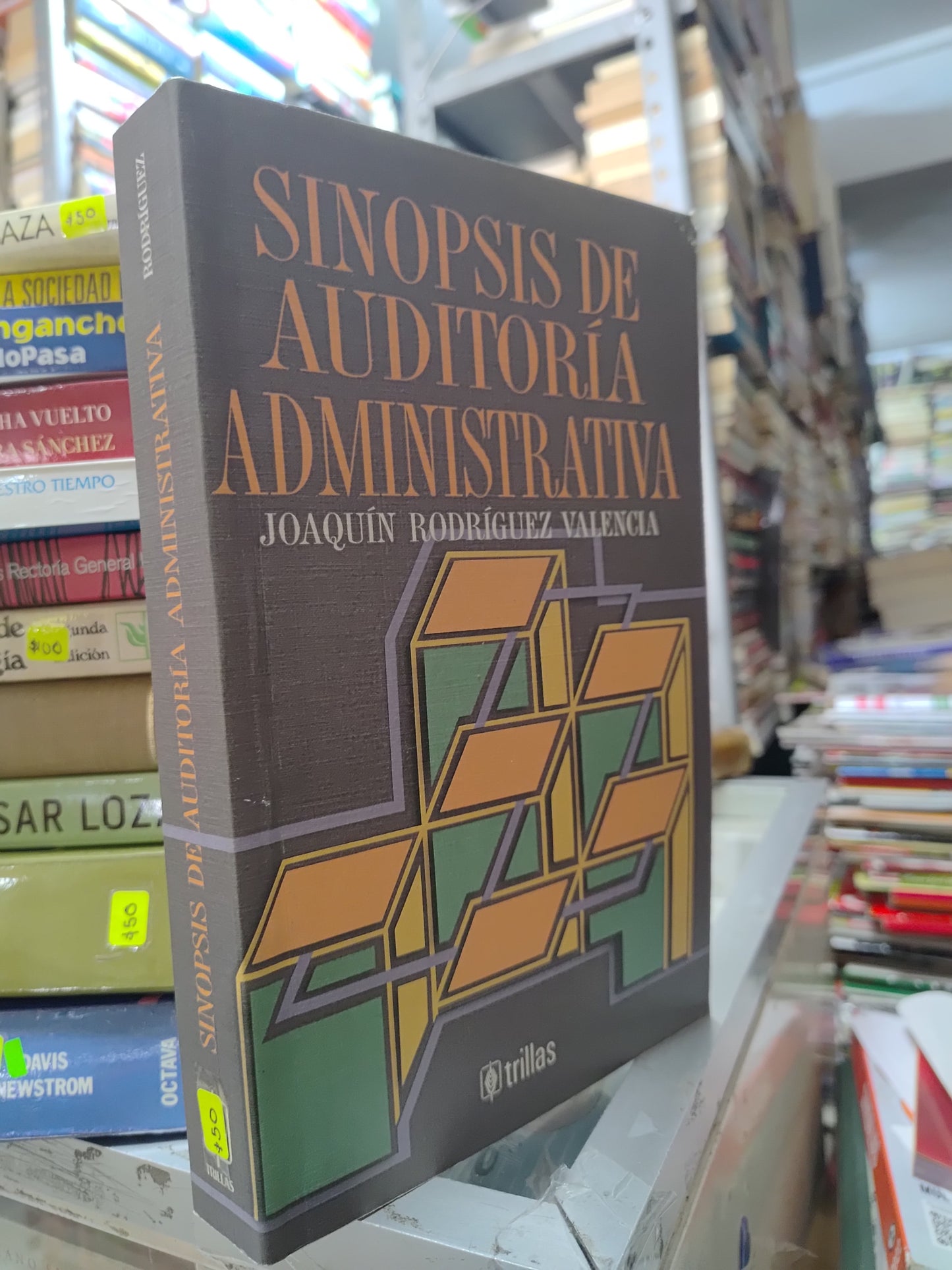 SINOPSIS DE AUDITORIA ADMINISTRATIVA POR JOAQUIN RODRIGUEZ VALENCIA USADO ADMINISTRACION JUAREZ 515