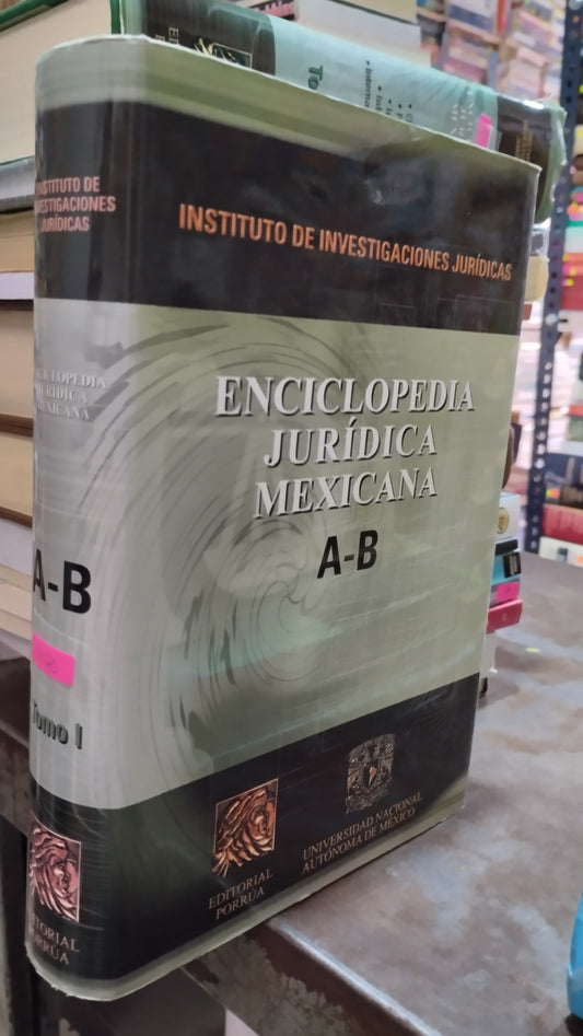 ENCICLOPEDIA JURIDICA MEXICANA A-B TOMO I LIBRO USADO DERECHO ALDAMA