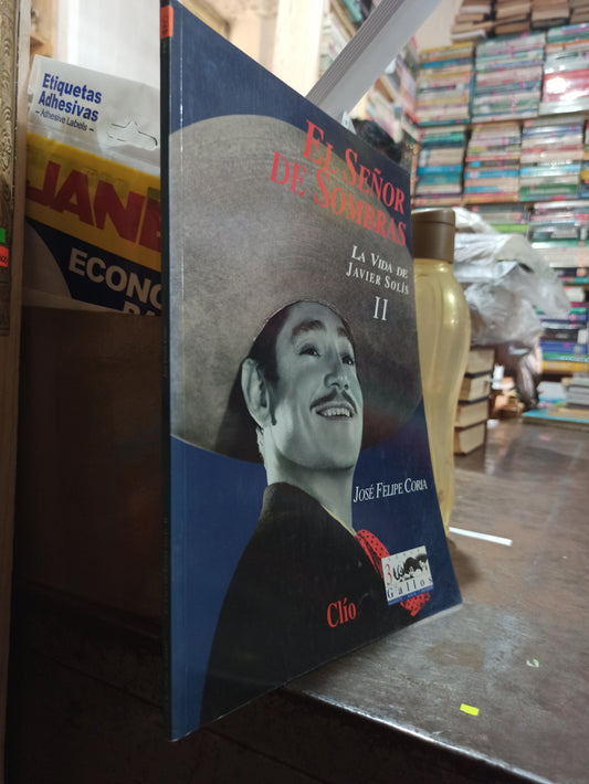 EL SEÑOR DE SOMBRAS 2 POR JOSE FELIPE CORIA USADO HISTORIA ALDAMA