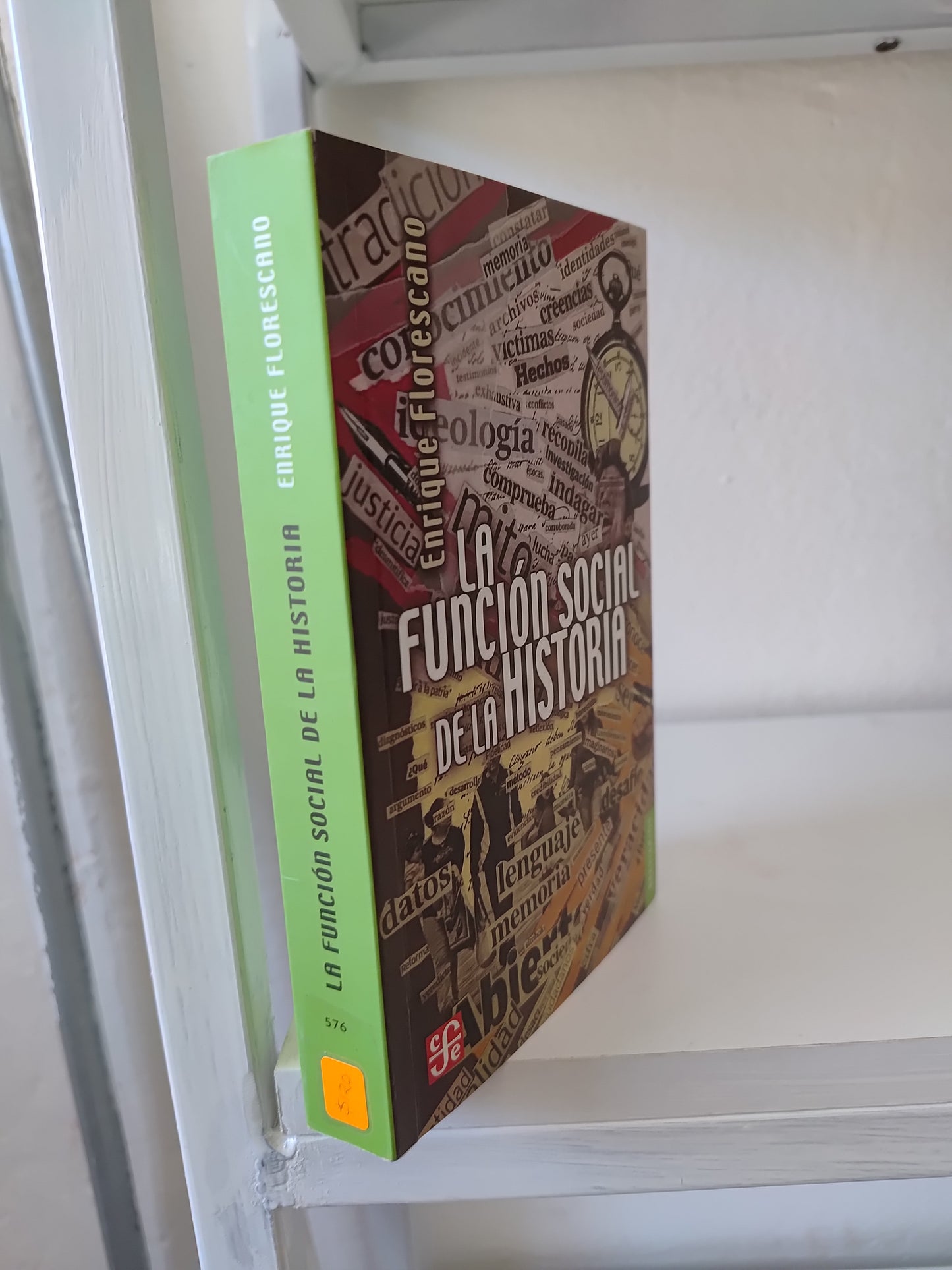 LA FUNCION SOCIAL DE LA HISTORIA POR ENRIQUE FLORESCANO USADO SOCIOLOGIA JUAREZ 515