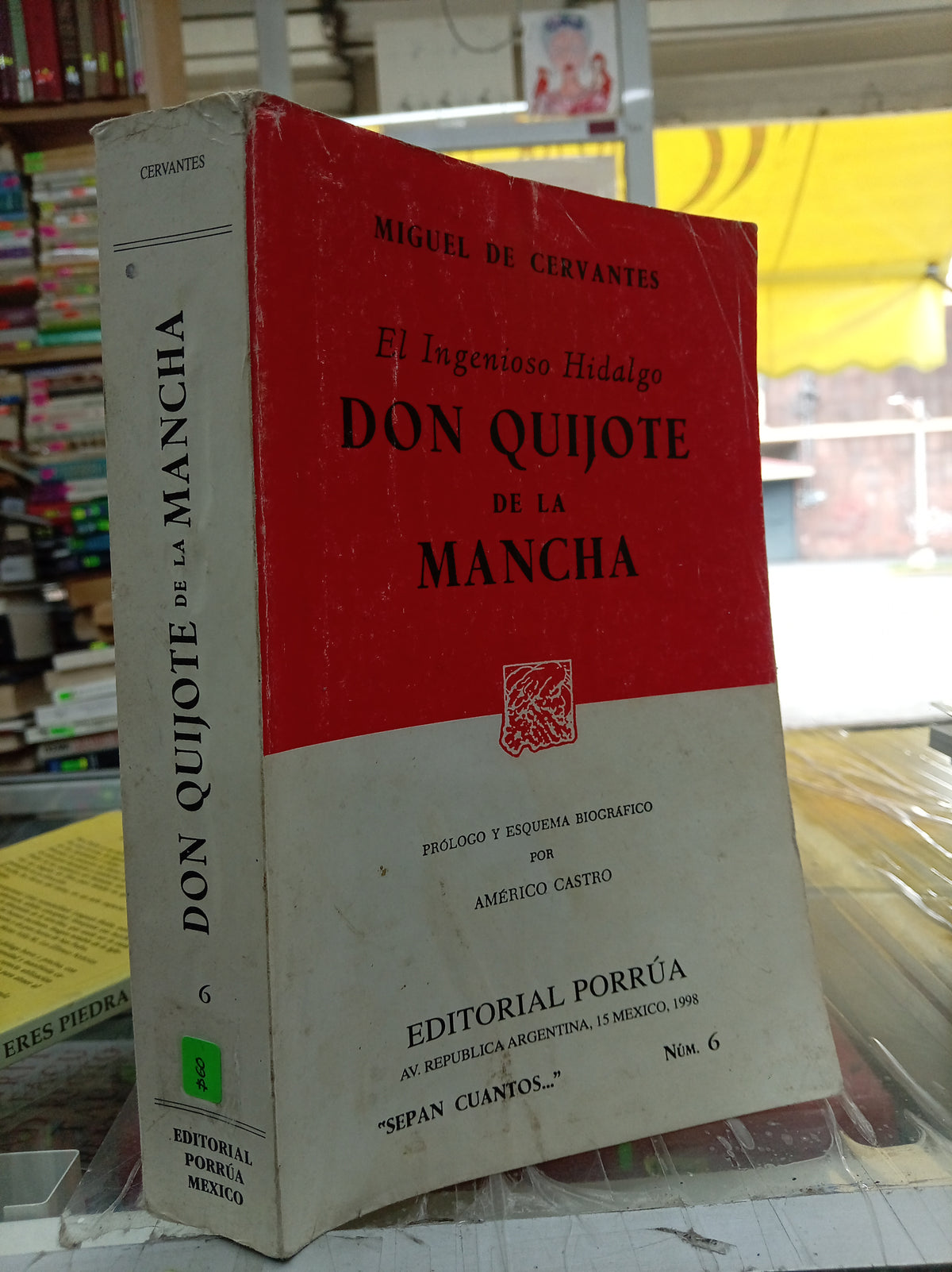 EL INGENIOSO HIDALGO DON QUIOJOTE DE LA MANCHA POR MIGUEL CERVANTES USADO NOVELA JUAREZ 507