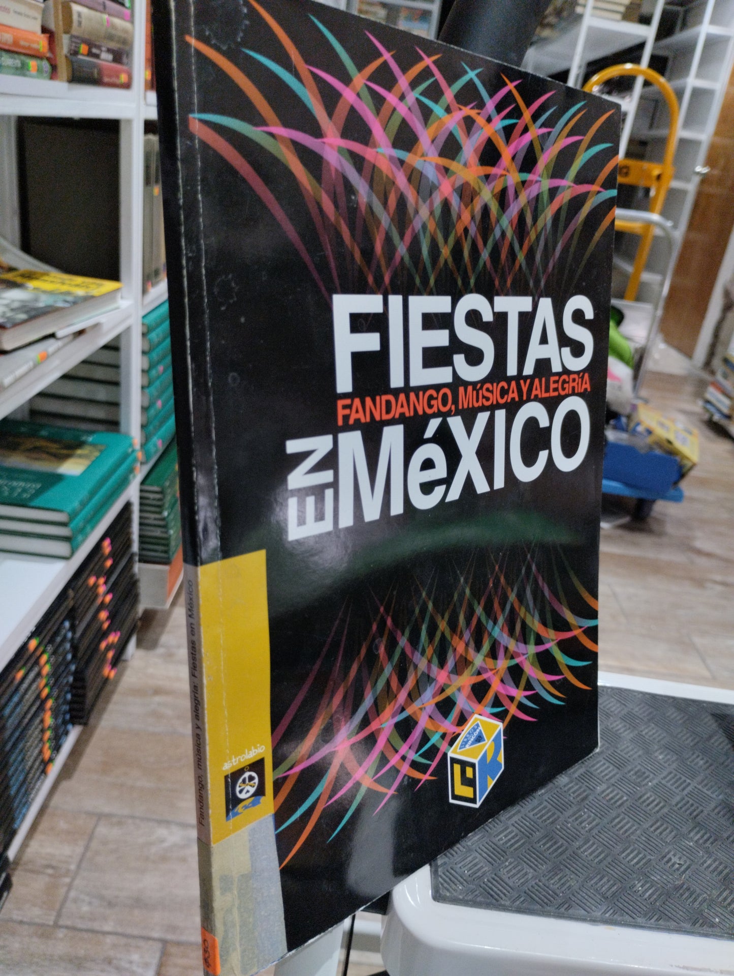 FANDANGO MUSICA Y ALEGRIA FIESTAS EN MEXICO POR MARCELA ROMERO CLAUDIA DE TERESA USADO HISTORIA JUAREZ 515