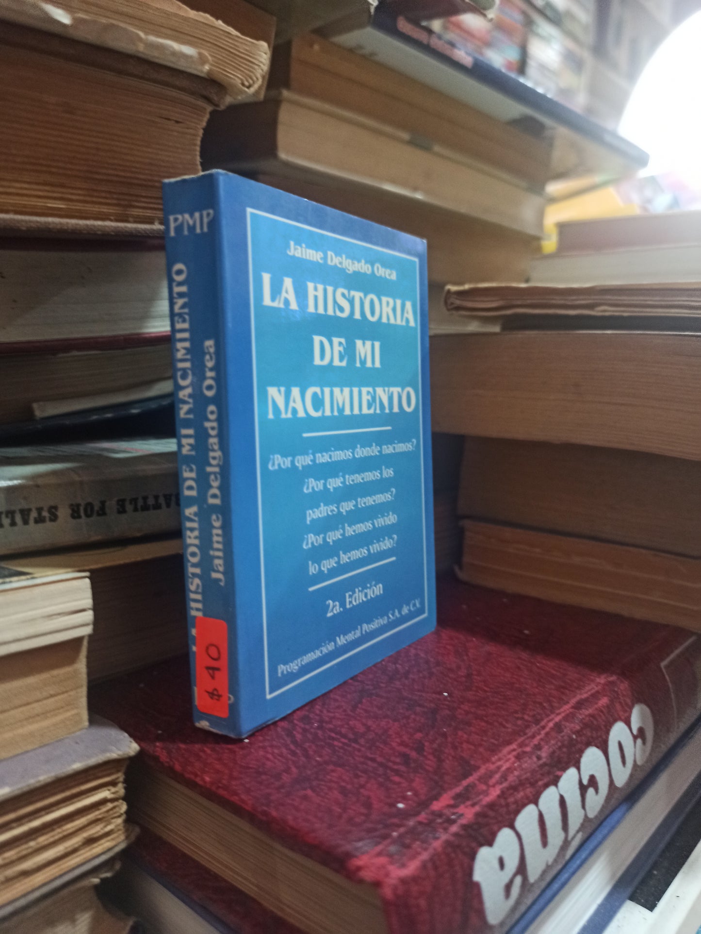LA HISTORIA DE MI NACIMIENTO POR JAIME DELGADO ORES USADO SUPERACIÓN PERSONAL ALDAMA