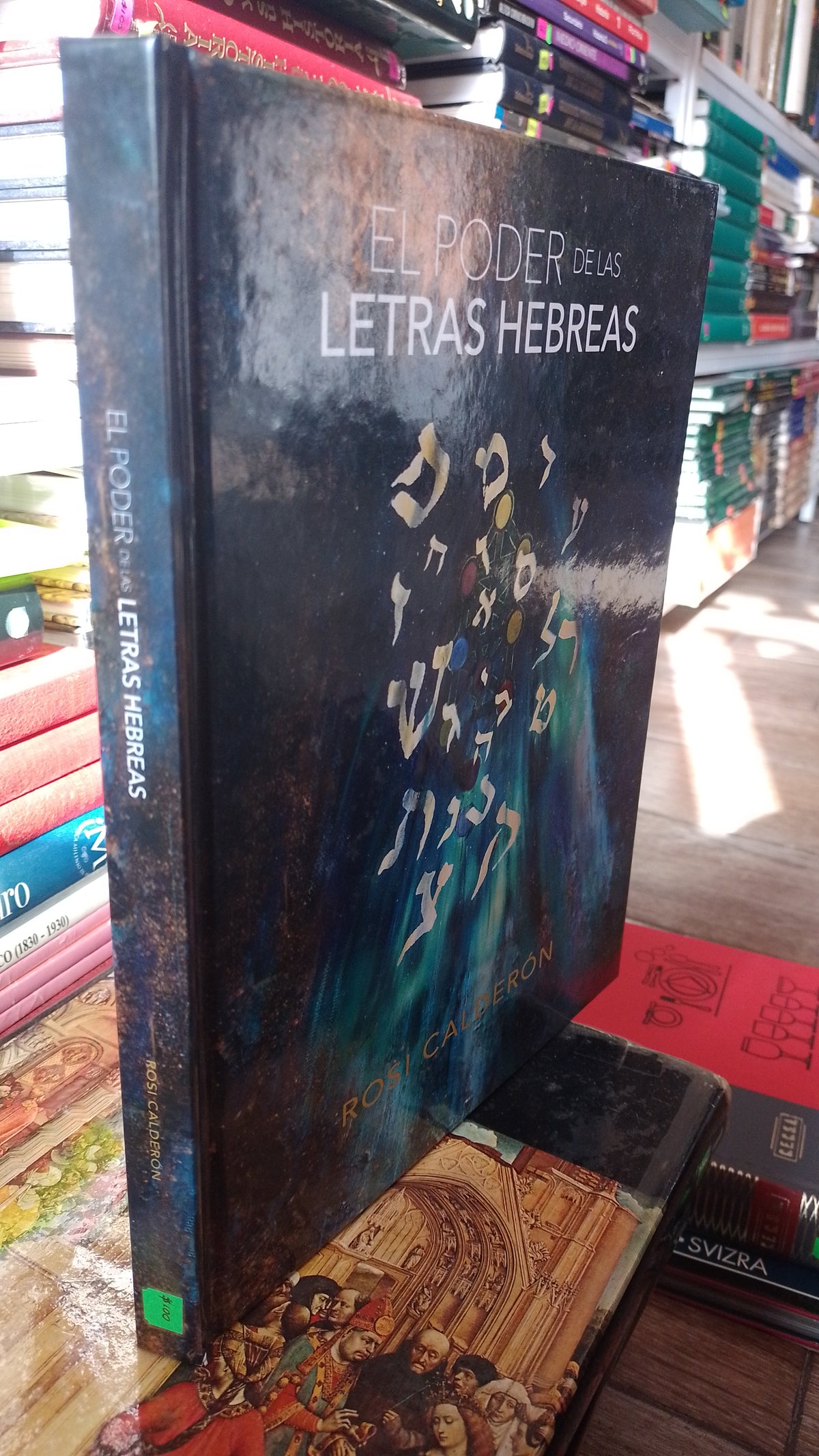 EL PODER DE LAS LETRAS HEBREAS POR ROSI CALDERON USADO ARTE JUAREZ 515