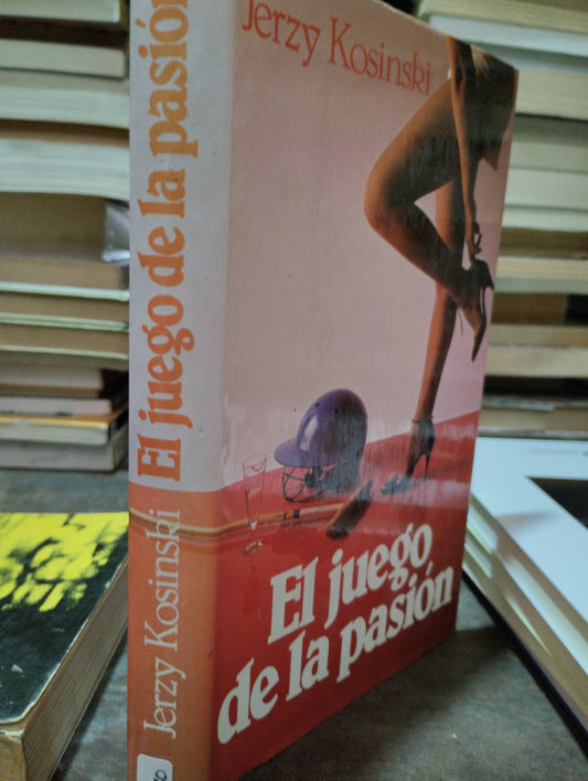 EL JUEGO DE LA PASION POR JERZY KOSINSKI USADO NOVELAS ALDAMA