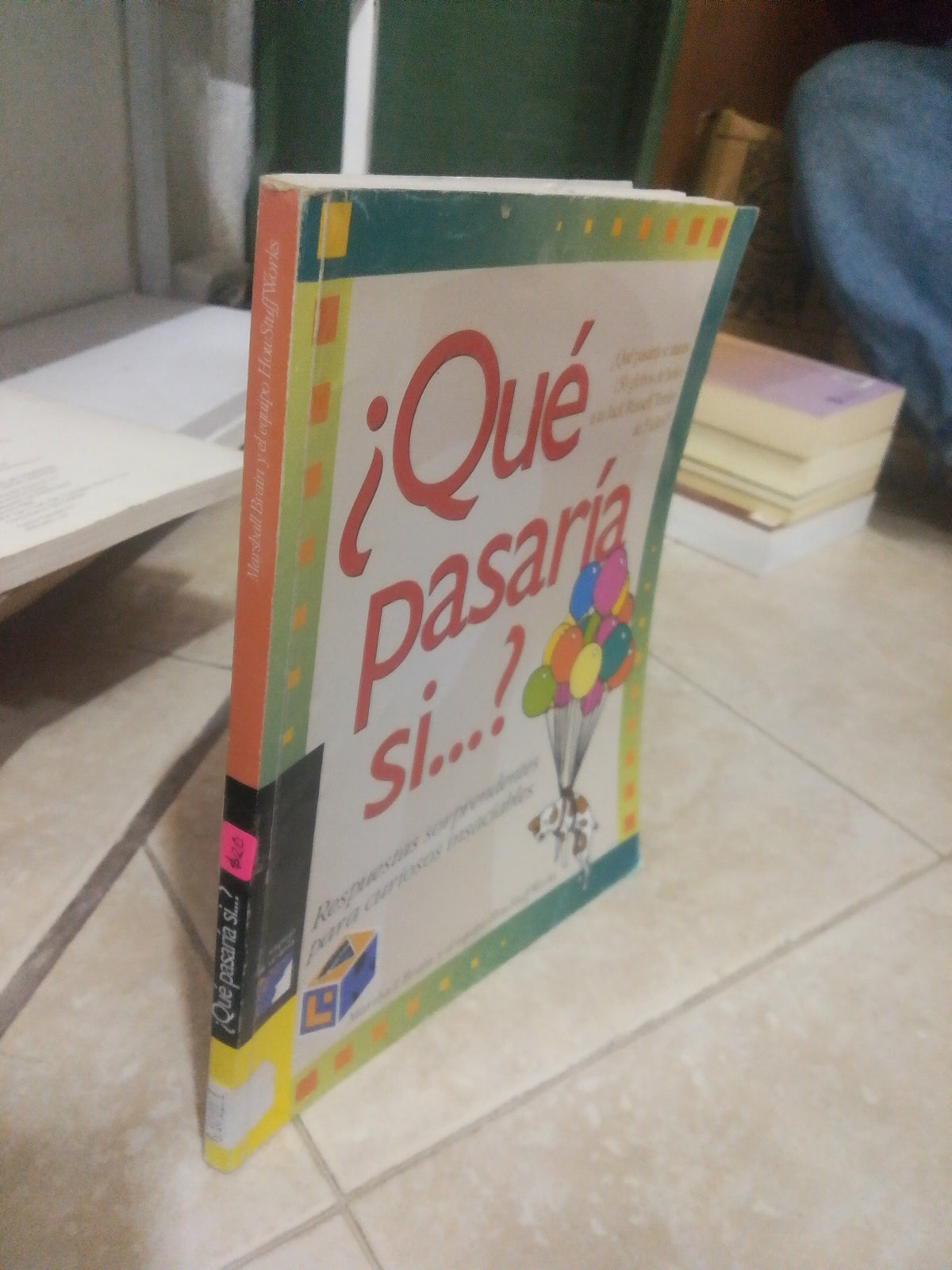 ¿QUE PASARIA SI? POR MARSHALL BRAIN USADO INFANTIL JUAREZ 515