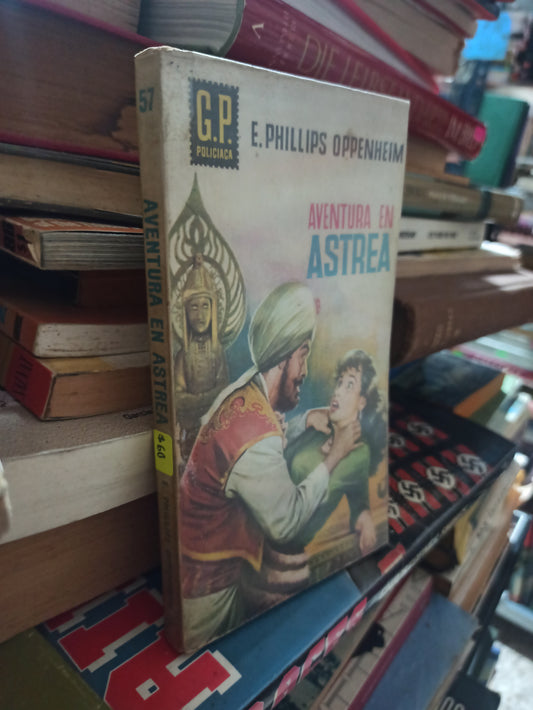 AVENTURA EN ASTREA POR E. PHILLIPS OPPENHEIM USADO NOVELAS ALDAMA