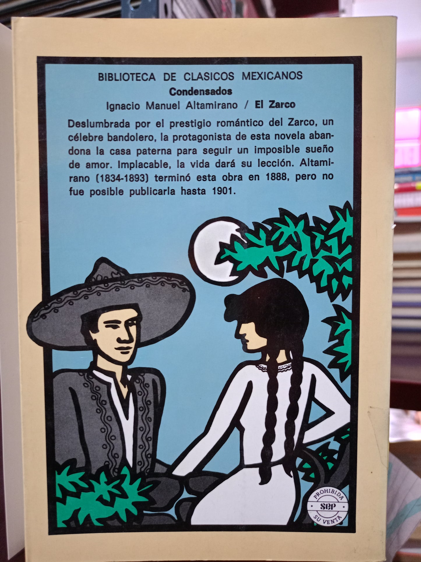 EL ZARCO POR IGNACIO MANUEL ALTAMIRANO USADO NOVELA LITERARIO 305