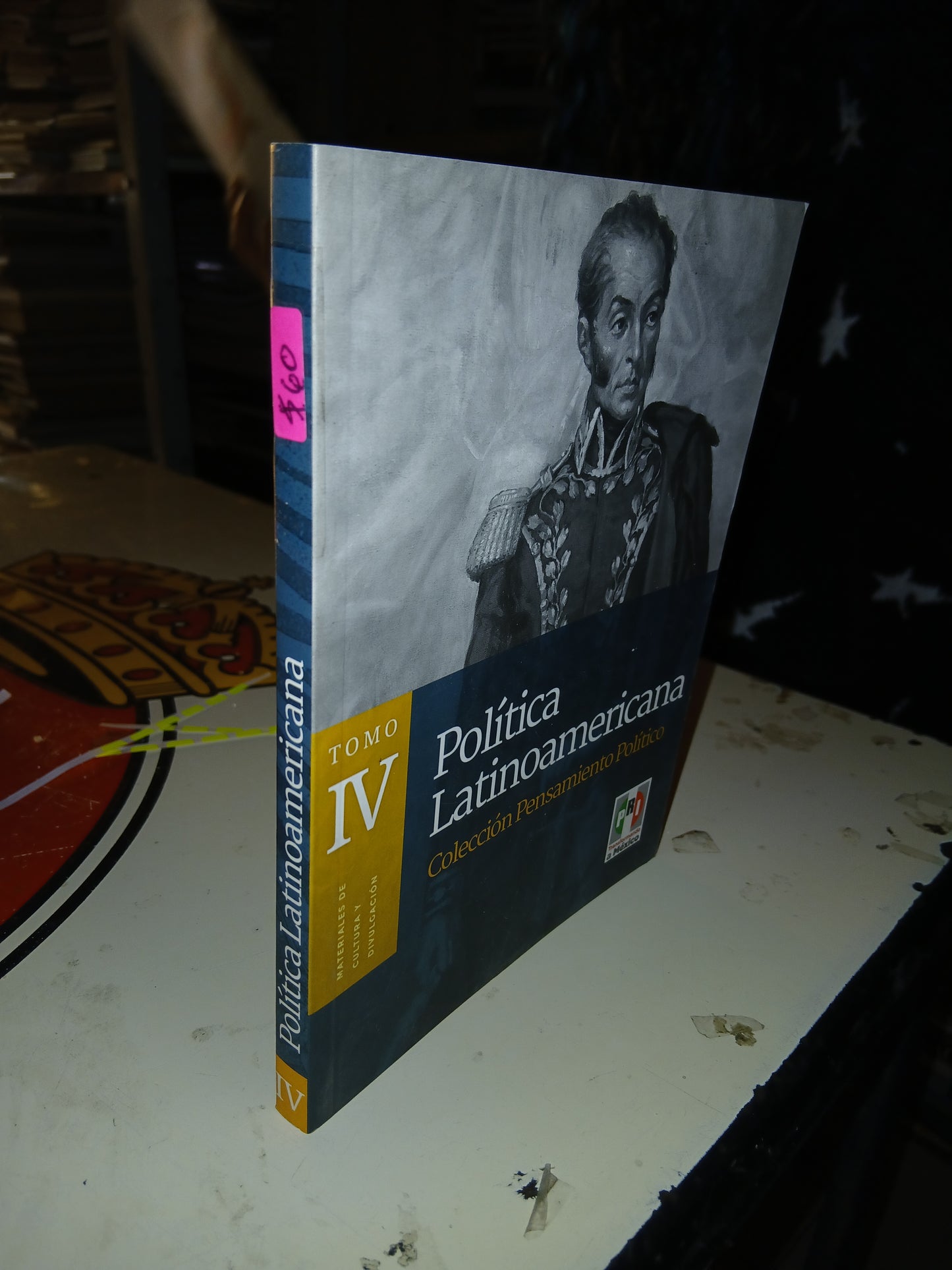 POLÍTICA LATINOAMERICANA I, III Y IV POR EL PRI USADO HISTORIA LITERARIO 207