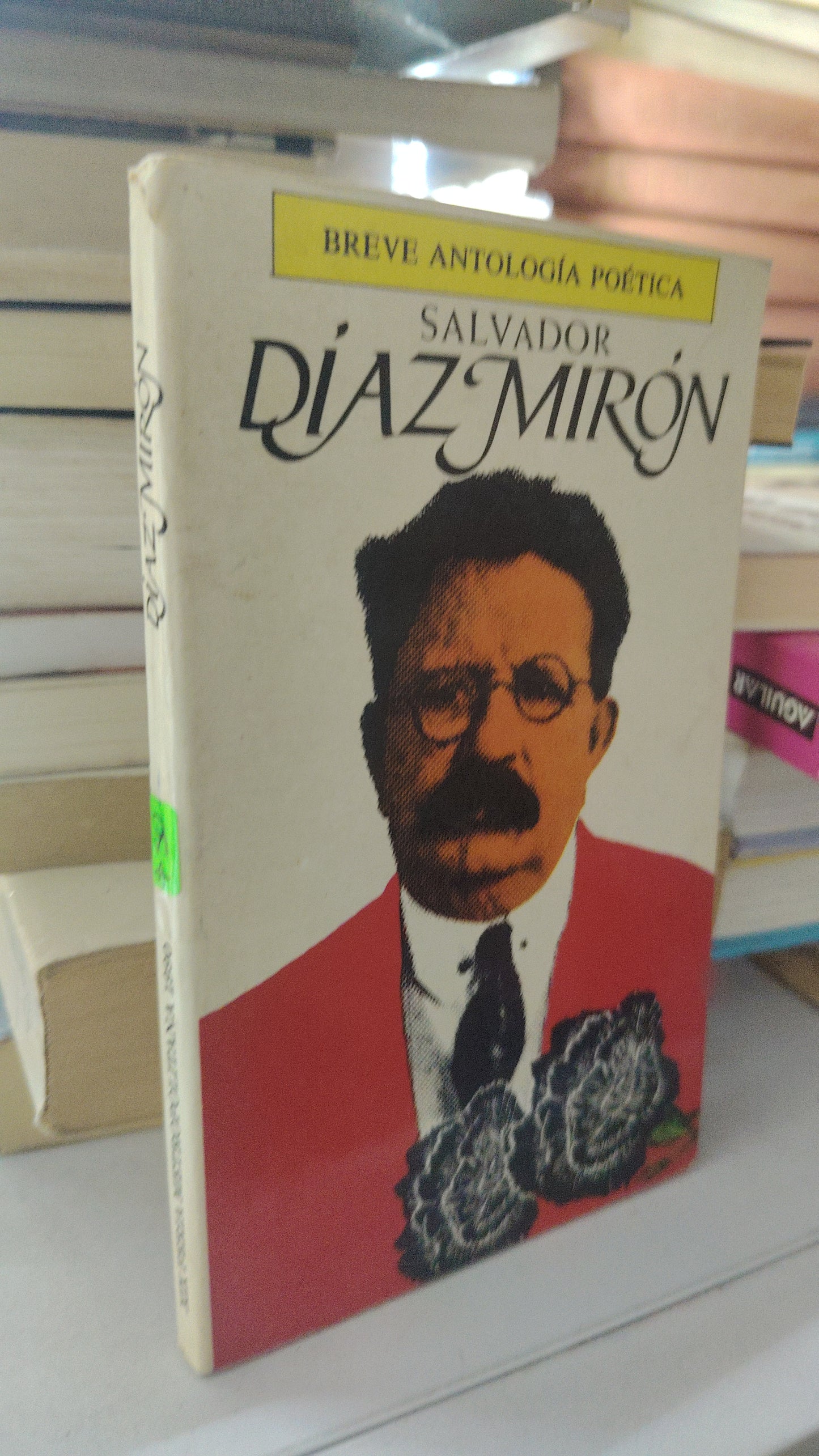BREVE ANTOLOGÍA POETICA POR SALVADOR DIAZ MIRON USADO HISTORIA LITERARIO 207