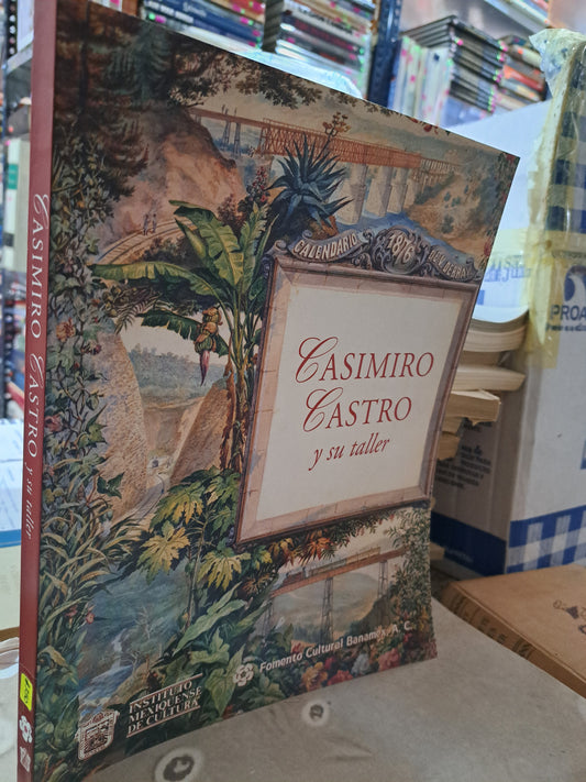 CASIMIRO CASTRO Y SU TALLER CARLOS MONSIVÁIS ET.AL, USADO ESTADO DE MÉXICO ALDAMA