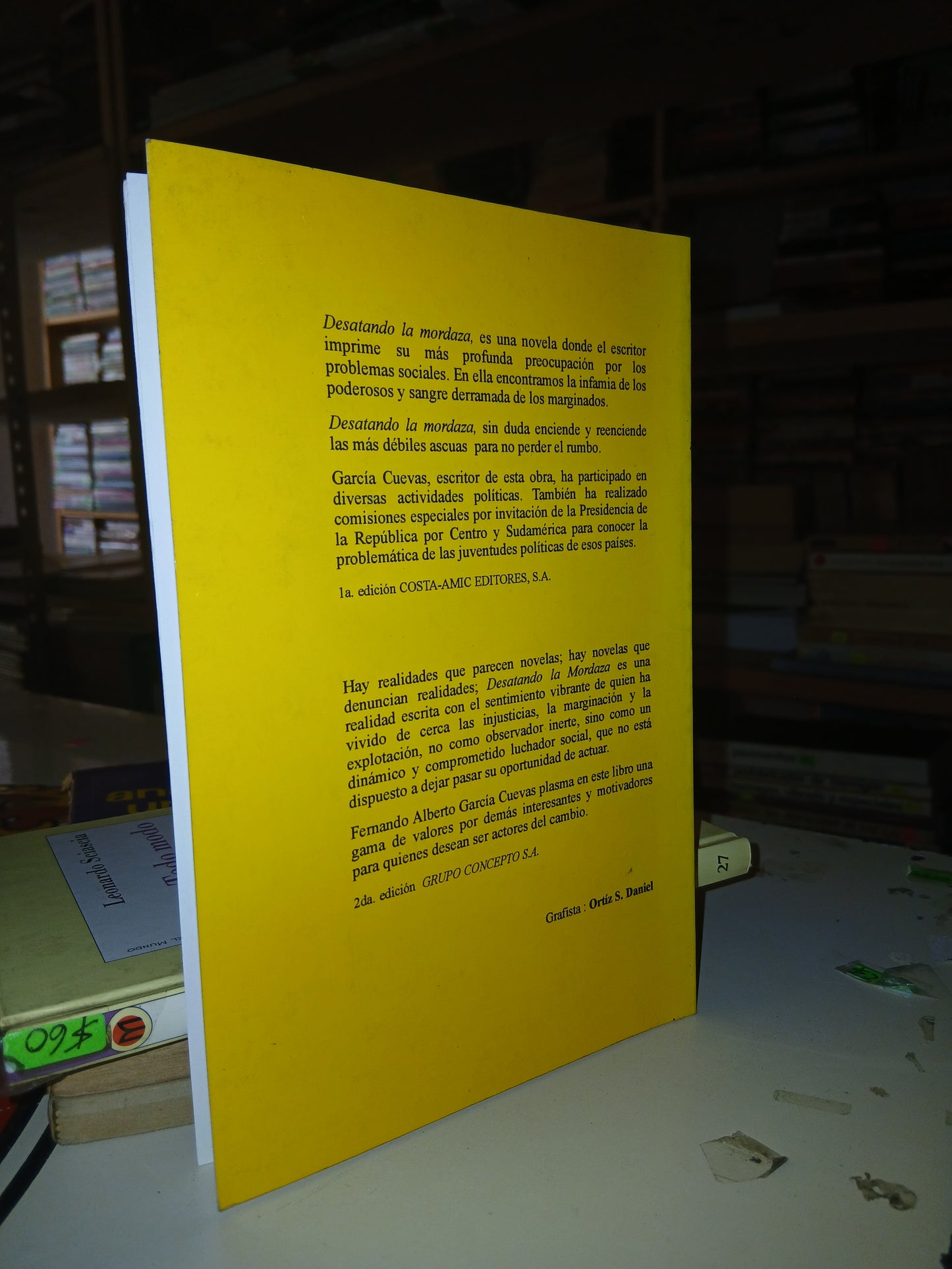 DESATANDO LA MORDAZA POR FERNANDO A. GARCÍA CUEVAS USADO NOVELA LITERARIO 207