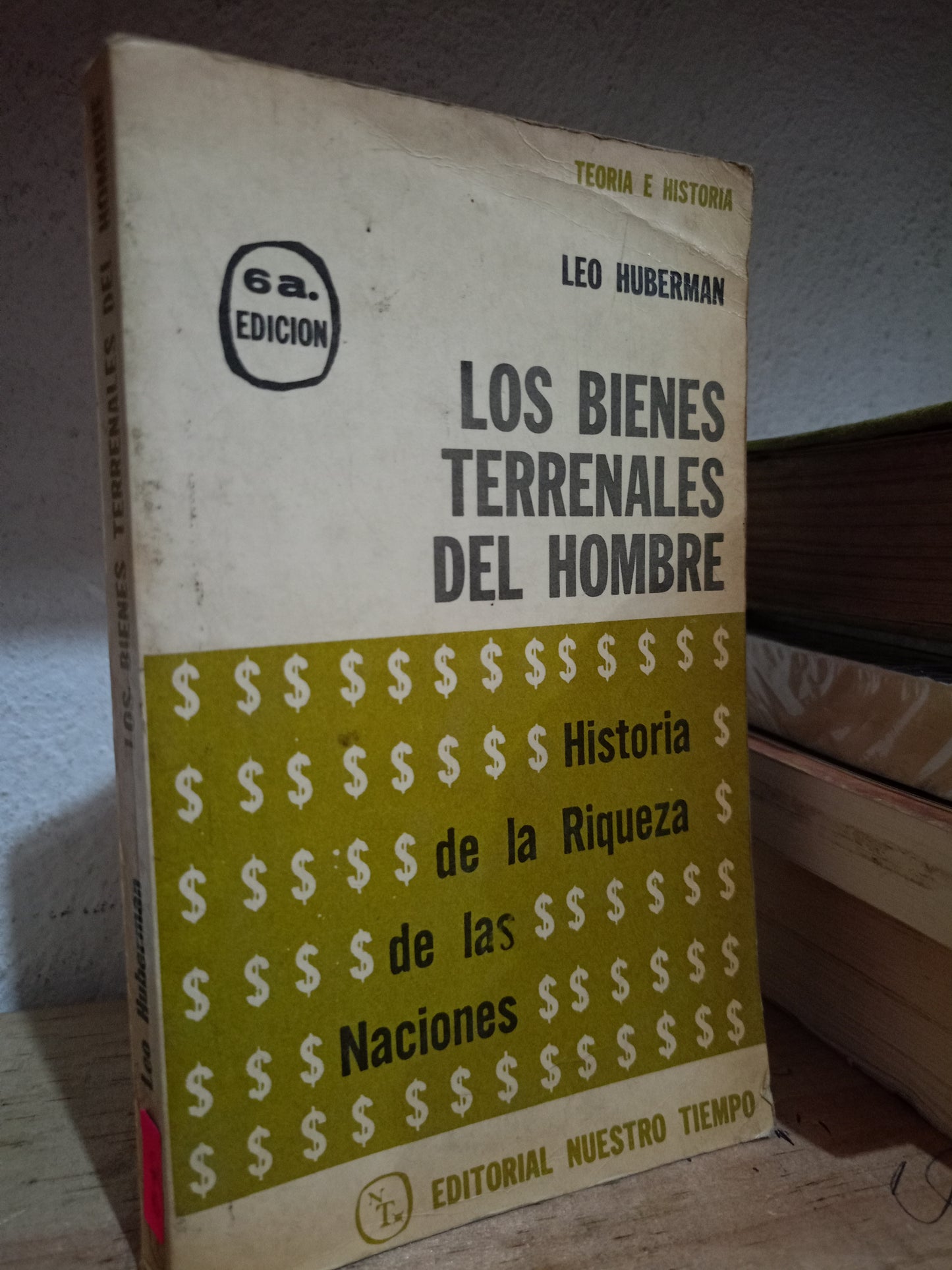 LOS BIENES TERRENALES DEL HOMBRE POR LEO HUBERMAN USADO SOCIO LITERARIO 305