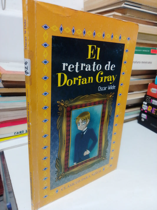 EL RETRATO DE DORIAN GRAY POR OSCAR WILDE, USADO, INFANTIL ,JUAREZ