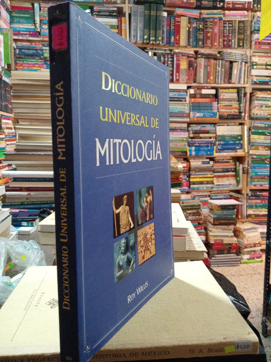 DICCIONARIO UNIVERSAL DE MITOLOGÍA POR ROY WILLIS USADO HISTORIA ALDAMA