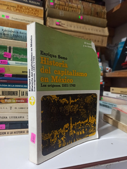 HISTORIA DEL CAPITALISMO EN MEXICO POR ENRIQUE SEMO USADO HISTORIA JUÁREZ