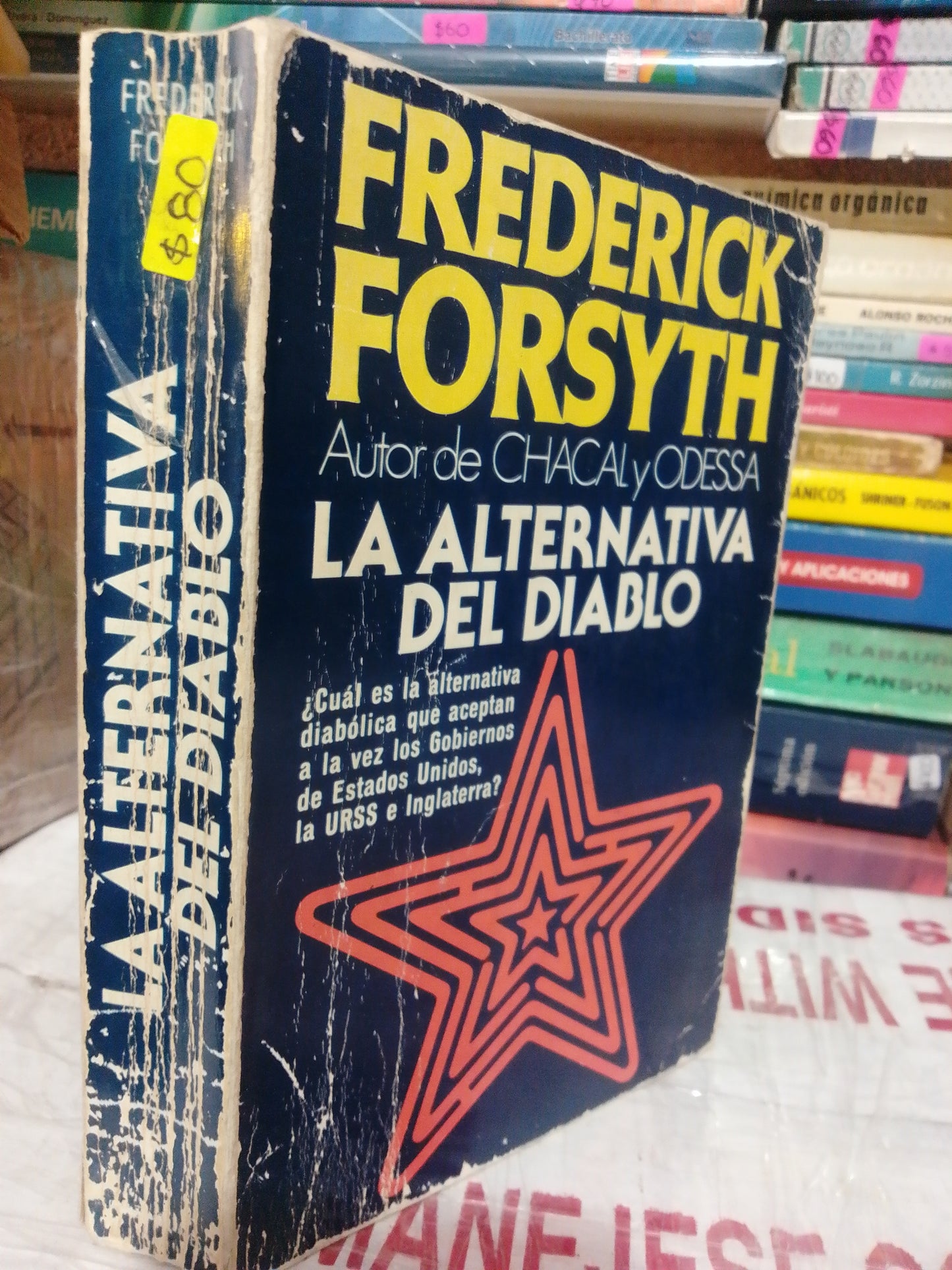 LA ALTERNATIVA DEL DIABLO POR FREDERICK FORSYTH USADO NOVELA JUÁREZ