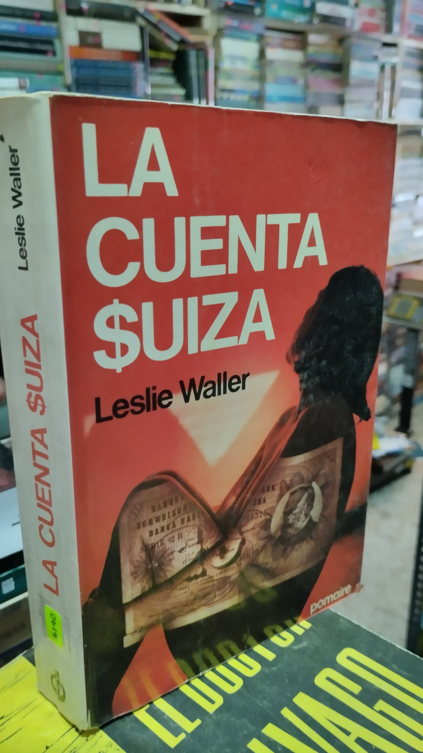 LA CUENTA SUIZA POR LESLIE WALLER LIBRO USADO NOVELAS ALDAMA