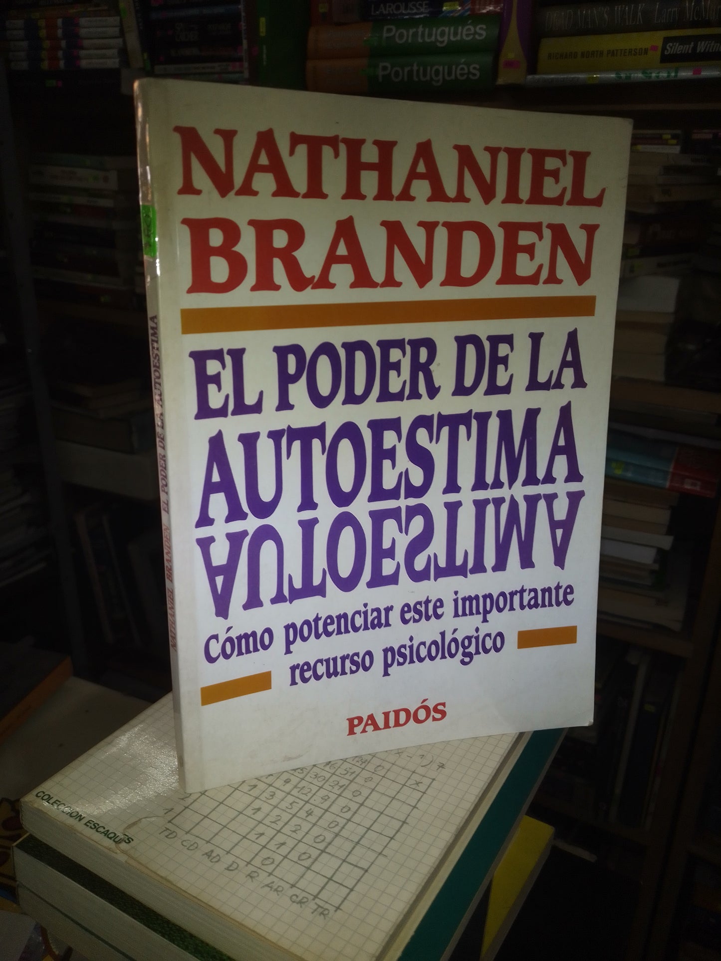 EL PODER DE LA AUTOESTIMA POR NATHANIEL BRANDEN USADO SUPERACIÓN PERSONAL LITERARIO 207