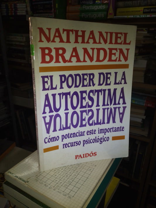 EL PODER DE LA AUTOESTIMA POR NATHANIEL BRANDEN USADO SUPERACIÓN PERSONAL LITERARIO 207