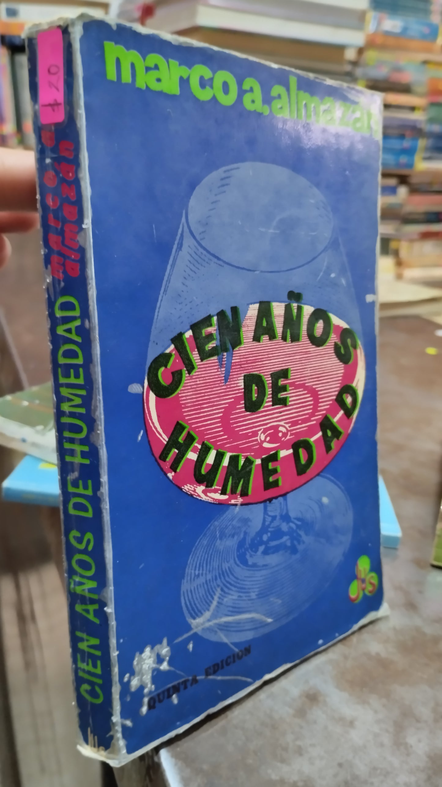 CIEN AÑOS DE SOLEDAD POR MARCO A ALMAZAN LIBRO USADO NOVELAS ALDAMA