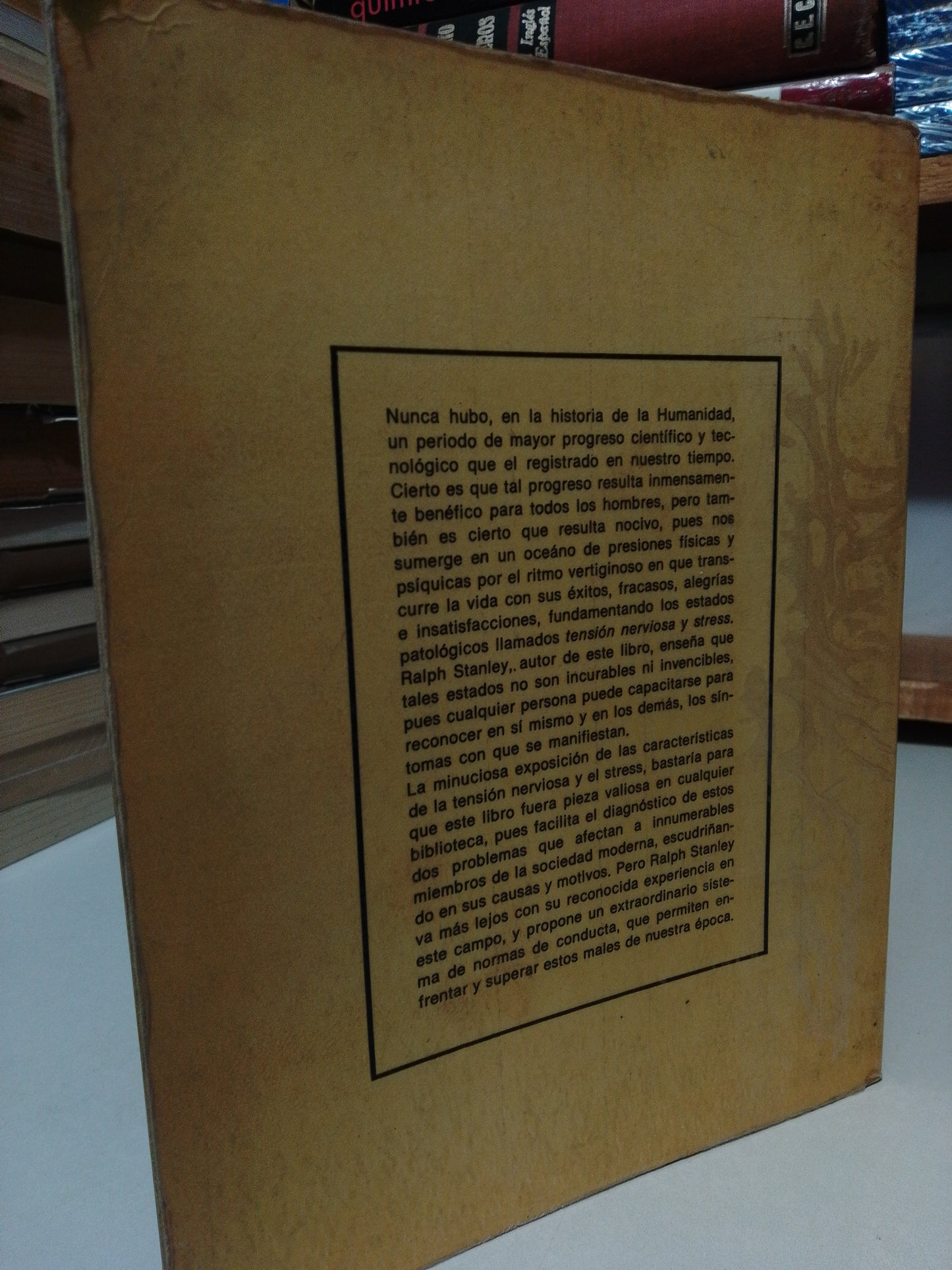 ATRÉVASE A COMBATIR LA TENSIÓN NERVIOSA Y EL ESTRÉS POR RALPH STANLEY USADO SUP. PERSONAL JUÁREZ