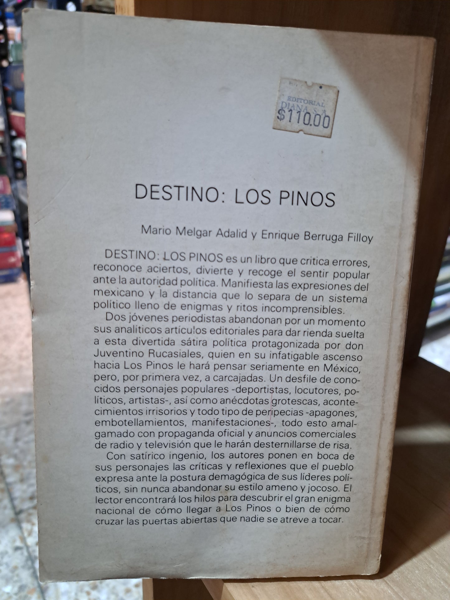 DESTINO: LOS PINOS MARIO MELGAR ADALID, ENRIQUE BERRUGA FILLOY USADO POLÍTICA ALDAMA
