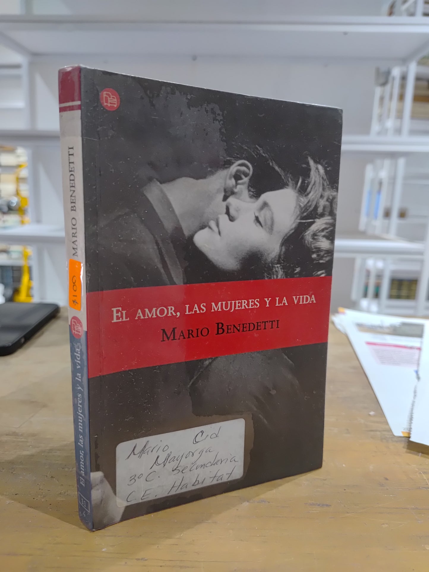 EL AMOR LAS MUJERES Y LA VIDA POR MARIO BENEDETTI USADO NOVELAS JUAREZ 515