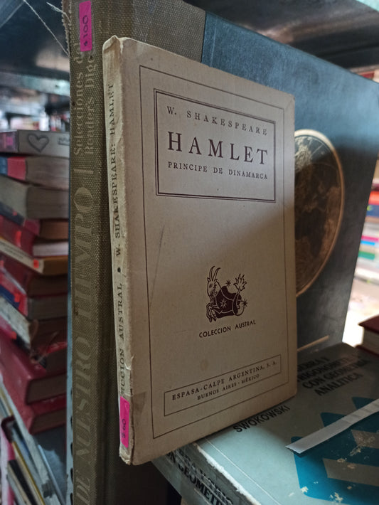 HAMLET PRINCIPE DE DINAMARCA POR W. SHAKESPEARE USADO NOVELAS ALDAMA