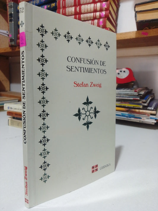 CONFUSION DE SENTIMIENTOS POR STEFAN ZWEIG USADO NOVELA JUAREZ