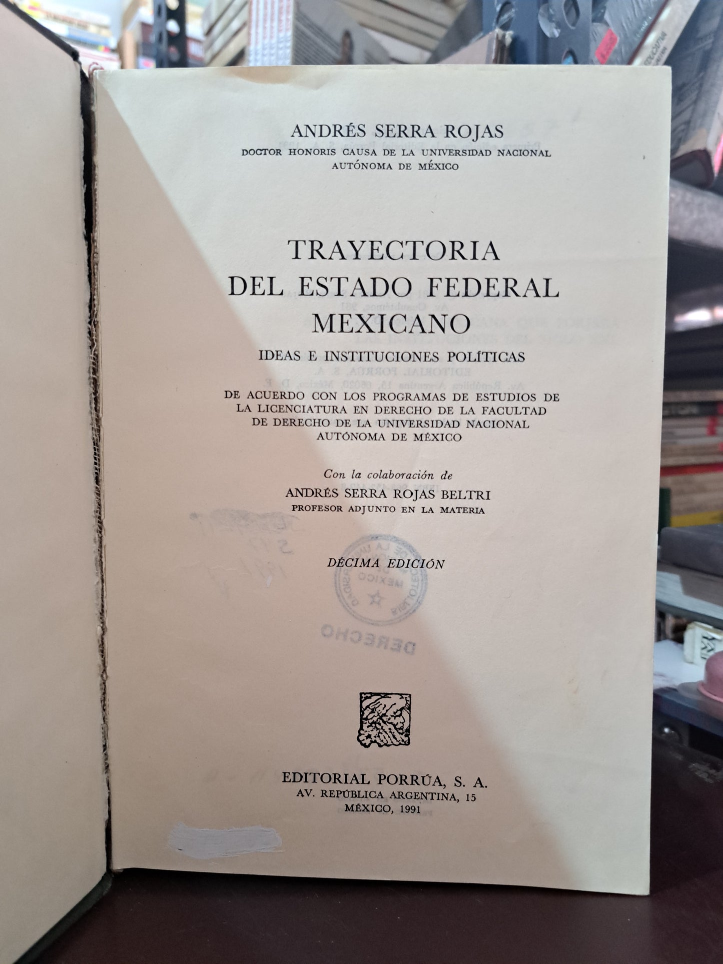 TRAYECTORIA DEL ESTADO FEDERAL MEXICANO ANDRÉS SERRA ROJAS USADO DERECHO LITERARIO 305