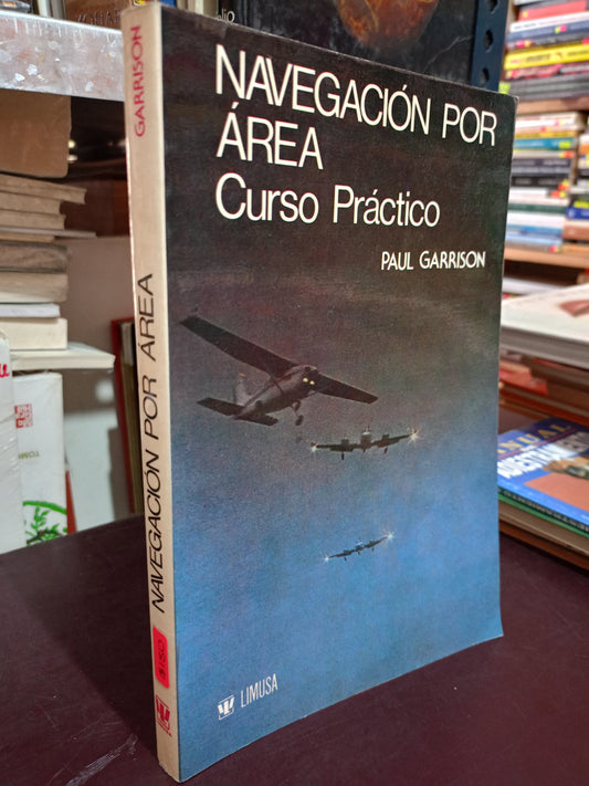 NAVEGACION POR AREA CURSO PRACTICO POR PAUL GARRISON USADO MATE LITERARIO 305