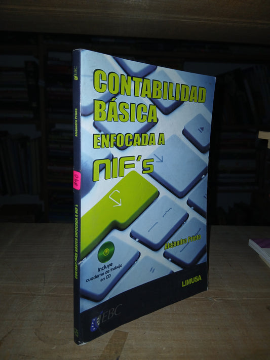 CONTABILIDAD BÁSICA ENFOCADA A NIF'S POR ALEJANDRO PRIETO USADO ADMINISTRACIÓN LITERARIO 207