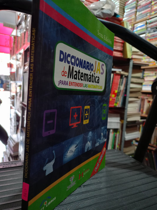 DICCIONARIO JAS DE MATEMATICAS JORGE ALFONSO SIERRA QUINTERO USADO MATEMATICAS LITERARIO 305