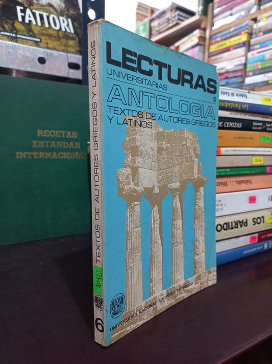LECTURAS UNIVERSITARIAS ANTOLOGÍA TEXTOS DE AUTORES GRIEGOS Y LATINOS USADO HISTORIA LITERARIO 305