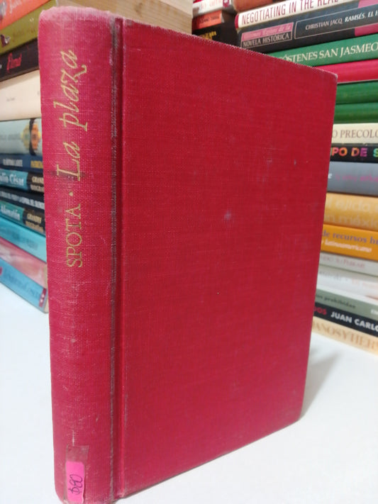 LA PLAZA POR LUIS ESPOTA USADO NOVELA JUÁREZ