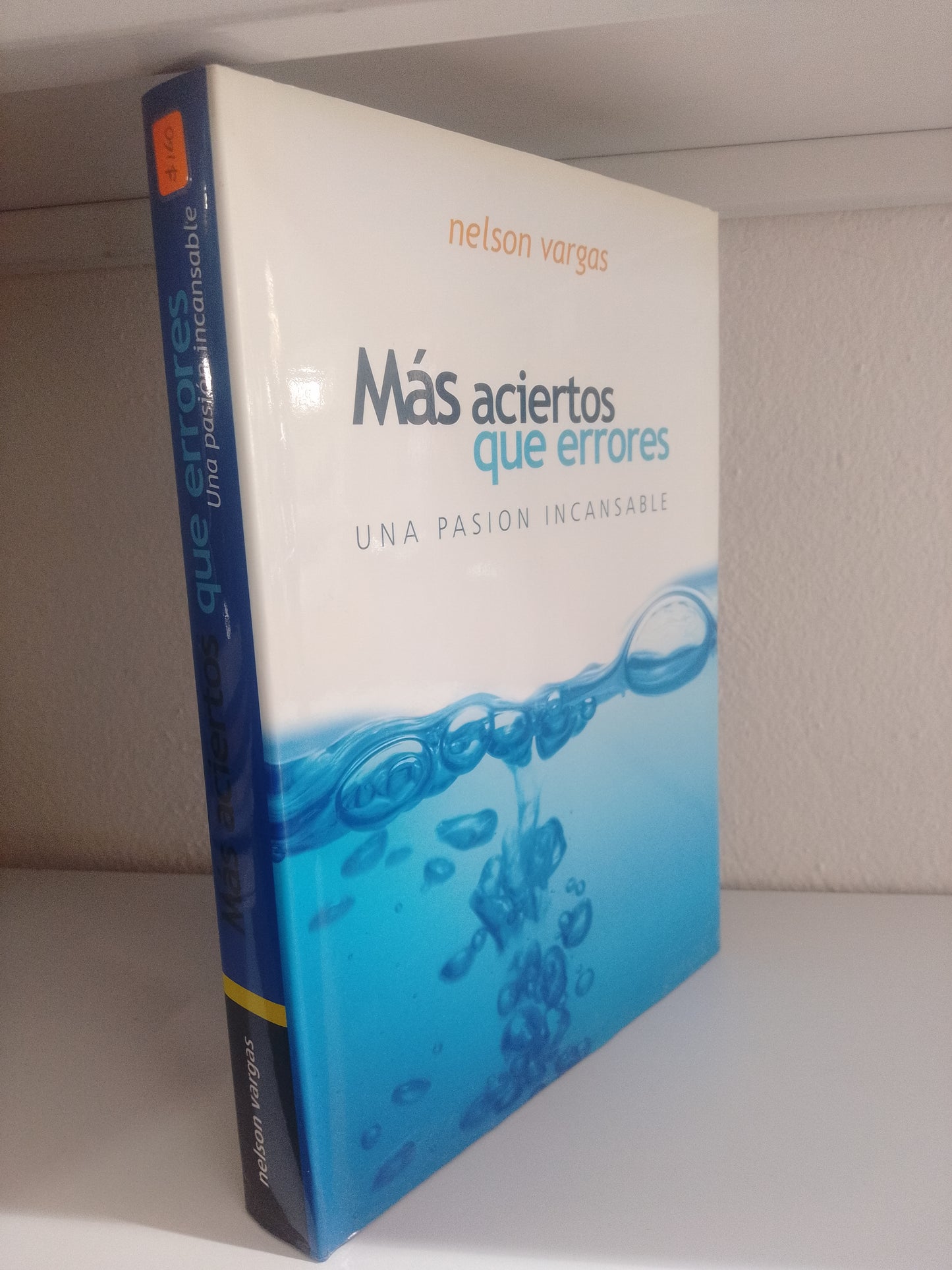 MAS ACIERTOS QUE ERRORES UNA PASION INALCANZABLE NELSON VARGAS USADO POLITICA JUAREZ 515