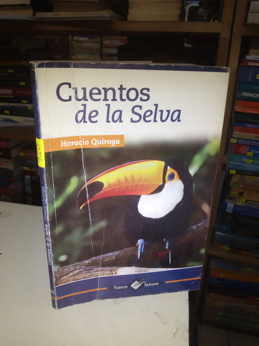 CUENTOS DE LA SELVA POR HORACIO QUIROGA USADO NOVELA LITERARIO 207