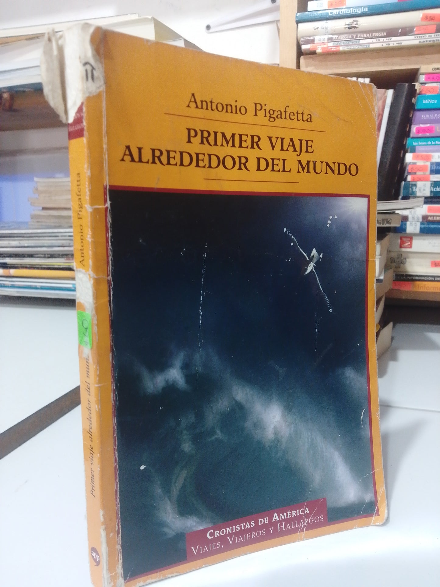 PRIMER VIAJE ALREDEDOR DEL MUNDO POR ANTONIO VIGAFETA USADO NOVELA JUAREZ