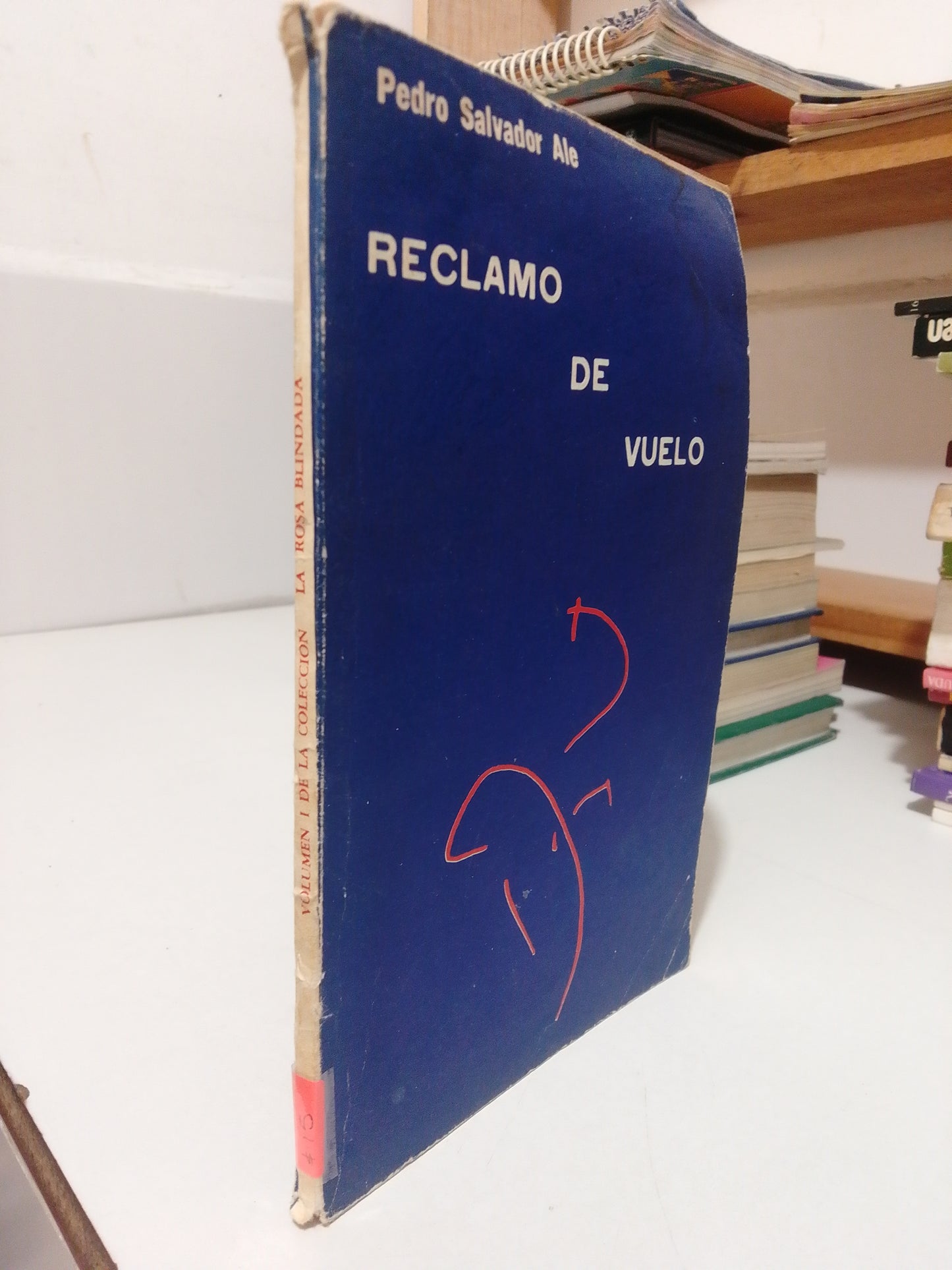 RECLAMO DE VUELO POR PEDRO SALVADOR ALE USADO POESIA JUAREZ