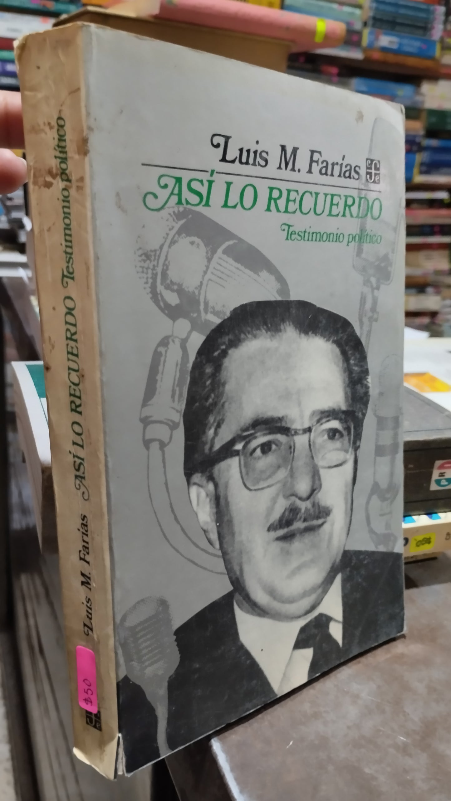 ASI LO RECUERDO POR LUIS M FARIAS LIBRO USADO POLITICA ALDAMA