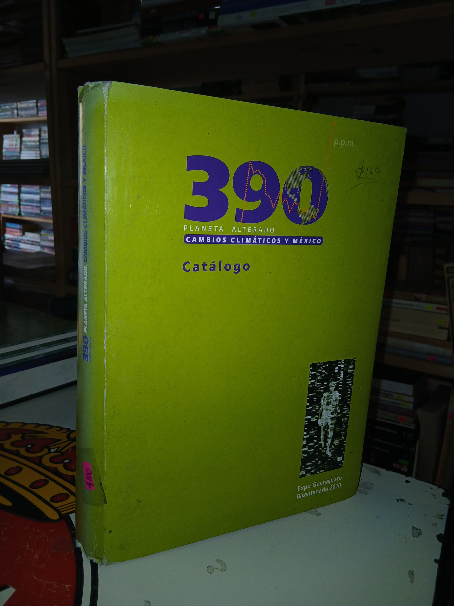 390 PLANETA ALTERADO CAMBIOS CLIMÁTICOS Y MÉXICO (VARIOS AUTORES) USADO GEOGRAFÍA LITERARIO 207