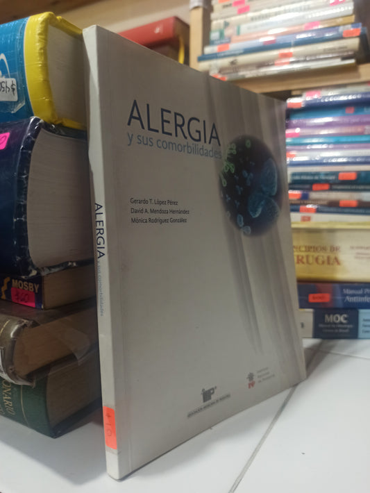 ALERGIA Y SUS COMORBILIDADES POR GERARDO T. LOPEZ Y OTROS USADO SALUD JUÁREZ