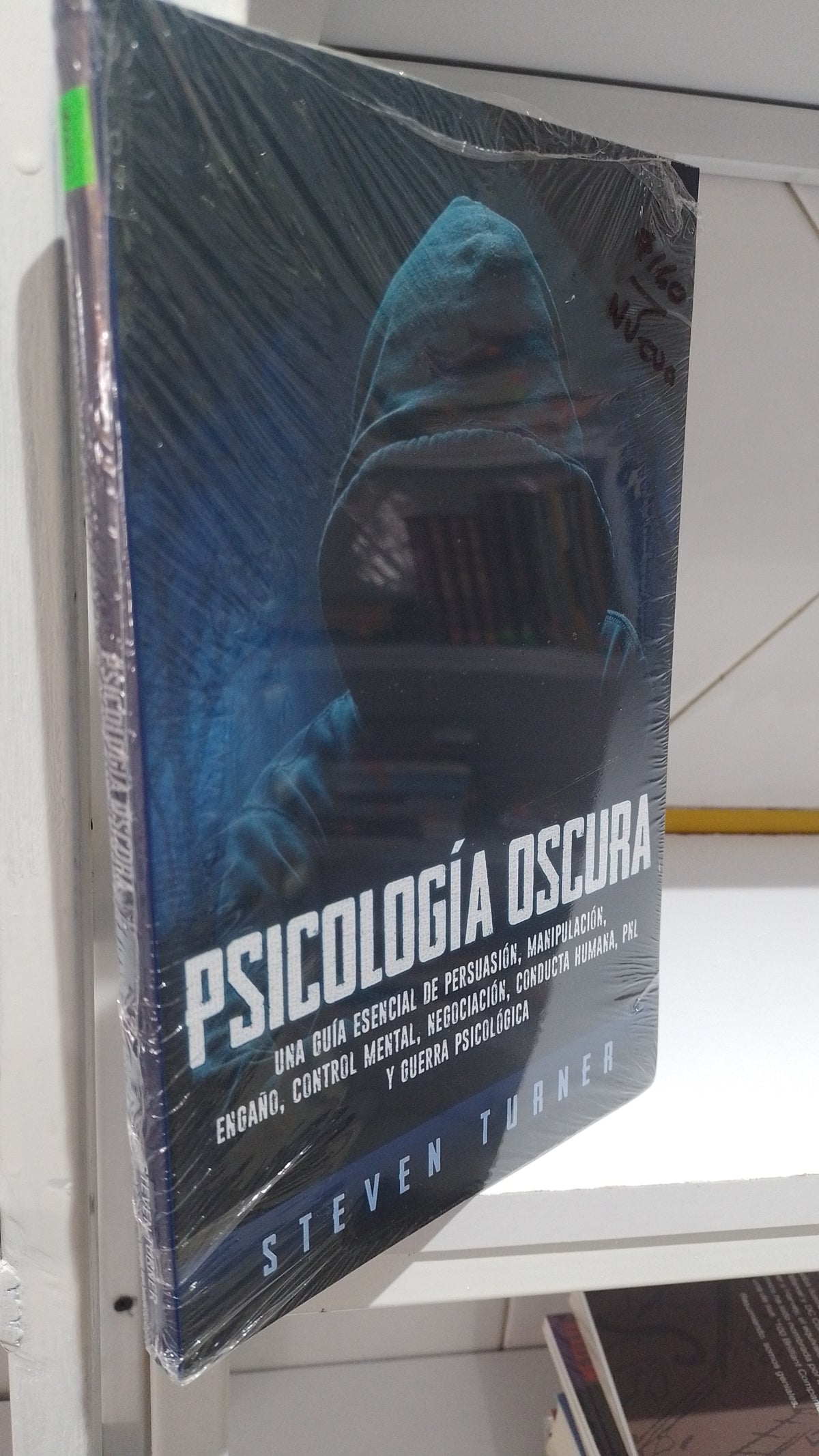 PSICOLOGIA OSCURA POR STEVEN TURNER NUEVO JUAREZ 515