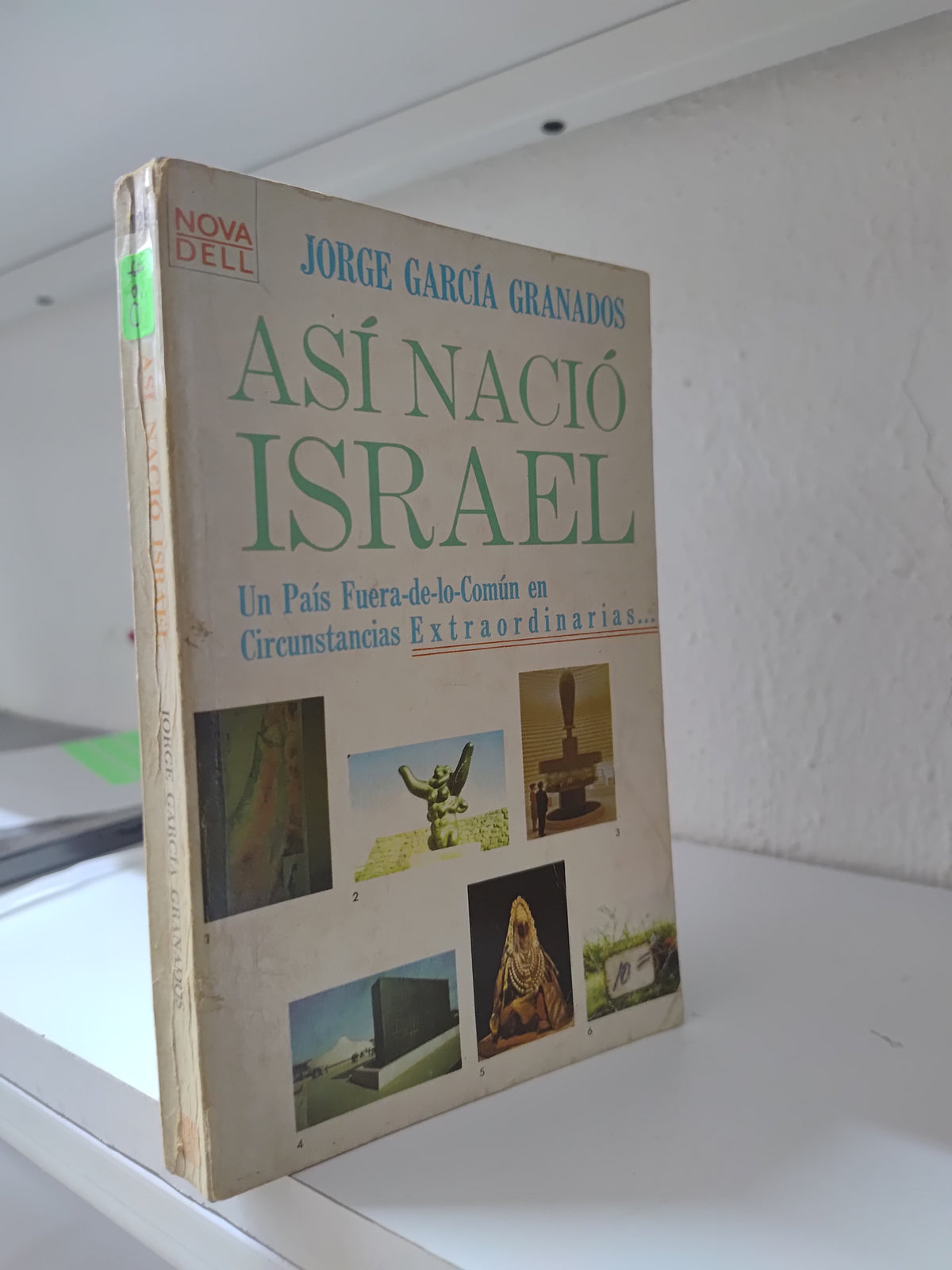 ASI NACIO ISRAEL POR JORGE GARCIA GRANADOS USADOS HISTORIA JUAREZ 515