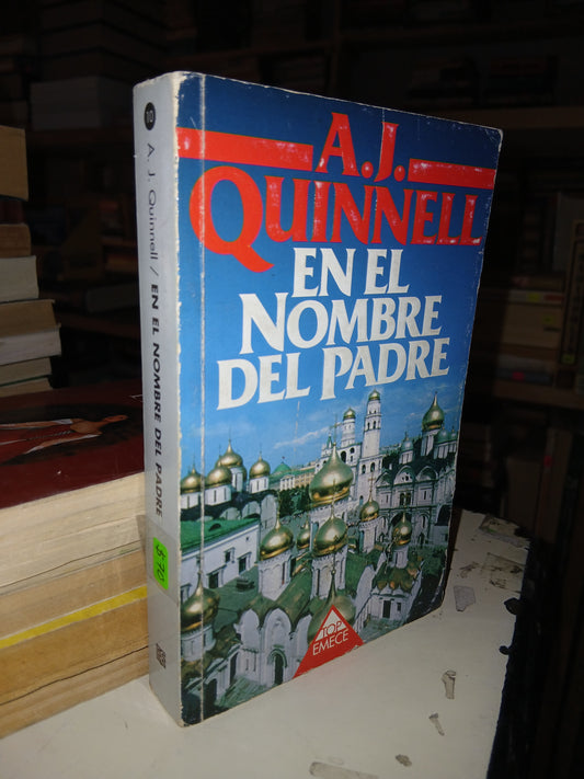 EN EL NOMBRE DEL PADRE POR A.J. QUINNELL USADO NOVELA LITERARIO 207