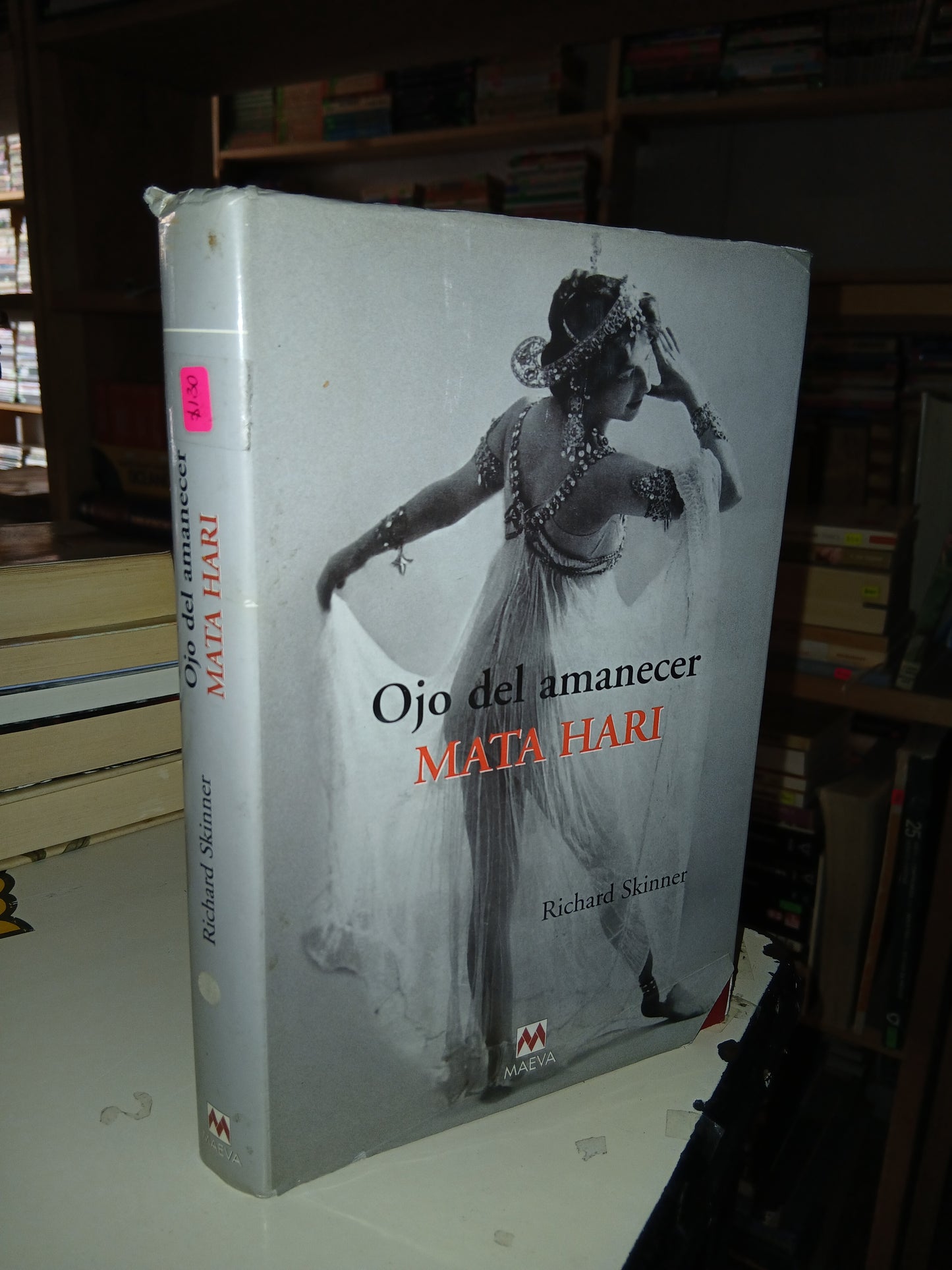 OJO DEL AMANECER: MATA HARI POR RICHARD SKINNER USADO NOVELA LITERARIO 207