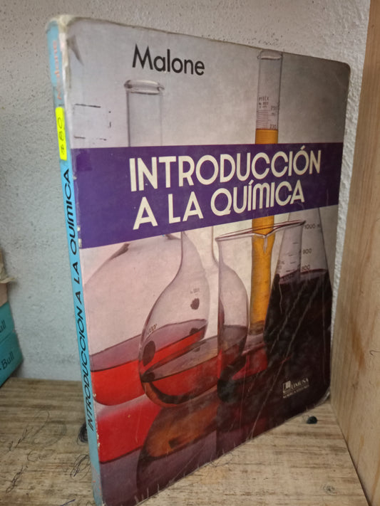 INTRODUCCIÓN A LA QUIMICA POR MALONE USADO QUIMICA LITERARIO 305