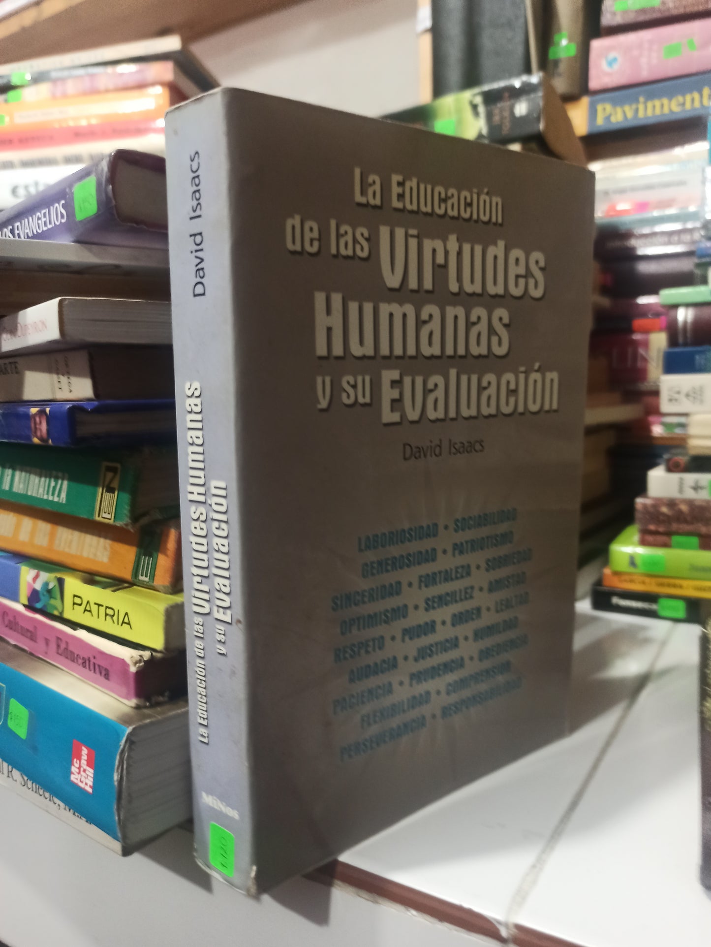 LA EDUCACION DE LAS VIRTUDES HUMANAS Y SU EVALUACION POR DAVID ISAACS USADO PSICÓLOGIA JUÁREZ