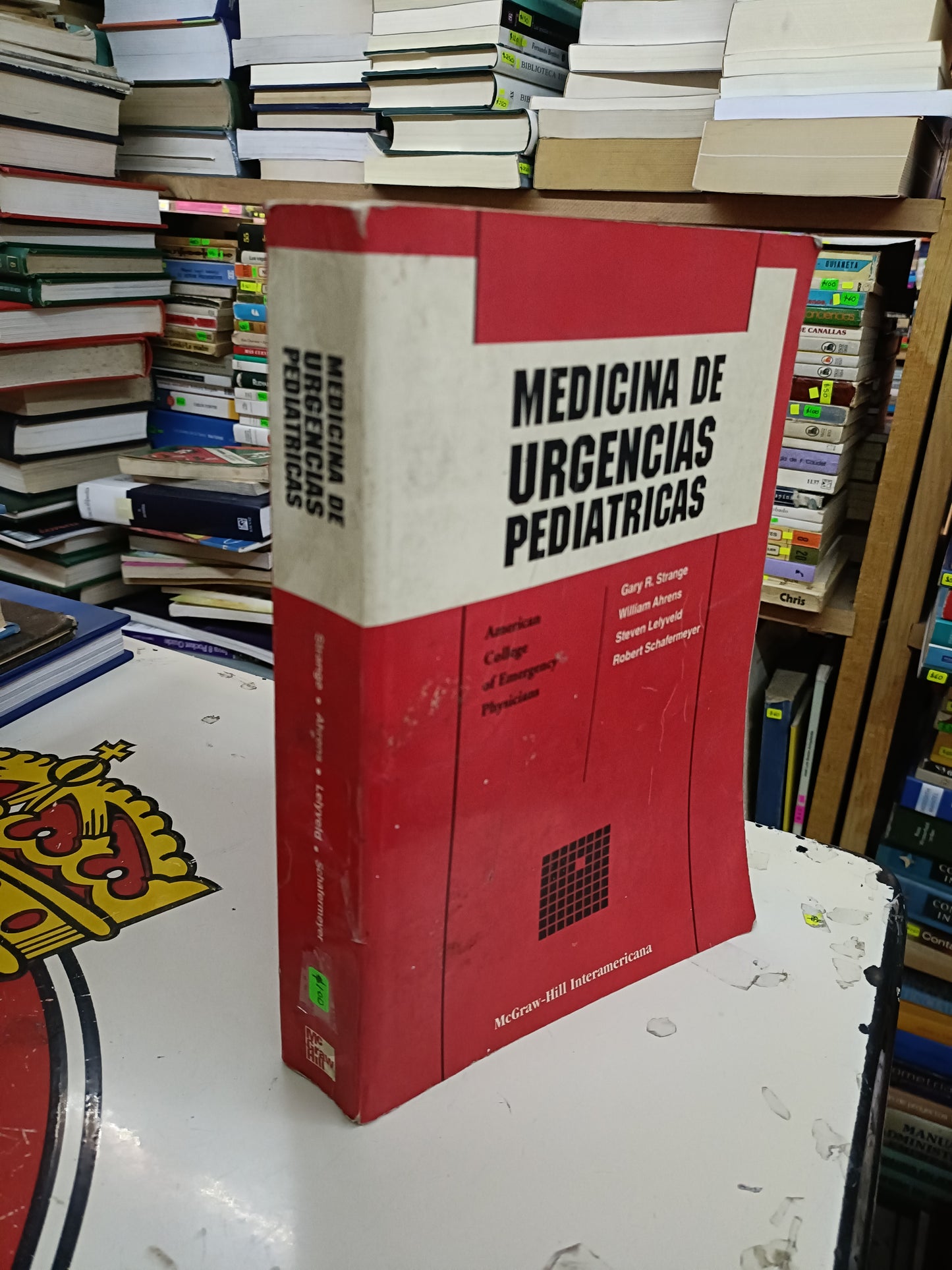 MEDICINA DE URGENCIAS PEDIÁTRICAS POR STRANGE AHRENS LELYVELD Y SCHAFERMEYER USADO MEDICINA LITERARIO 207
